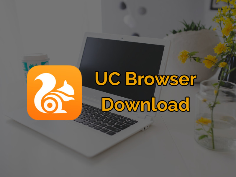 UC Browser Apps Download